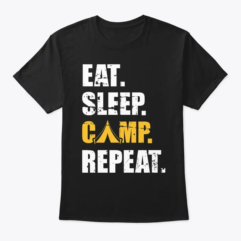 Eat Sleep Camp Repeat